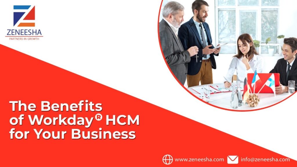 The Benefits of Workday HCM for Your Business