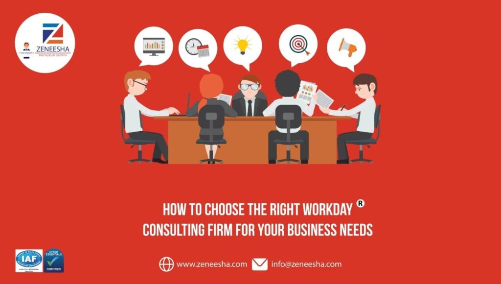 How to Choose the Right Workday Consulting Firm for Your Business Needs